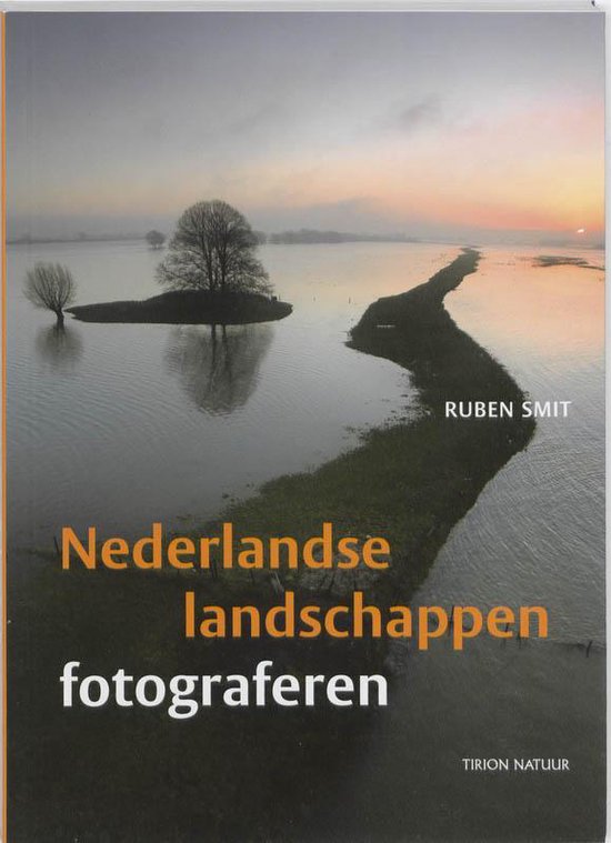 Cover van het boek 'Nederlandse landschappen fotograferen' van R. Smit