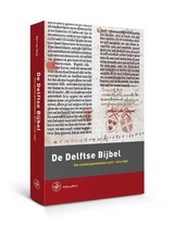 Bijdragen tot de Geschiedenis van de Nederlandse Boekhandel. Nieuwe Reeks 19 -   De Delftse Bijbel