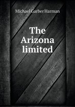 The Arizona limited