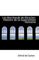 Les Marchands de Miracles