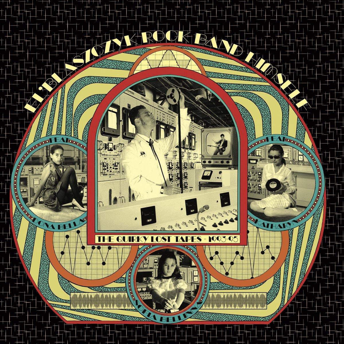 El'blaszczyk Rock Band Himself - The Quirky Lost Tapes 1993-1995 (LP)