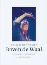 Willem Den Ouden - Boven De Waal