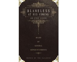 Blameless at His Coming and Other Sermons