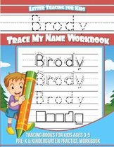 Brody Letter Tracing for Kids Trace My Name Workbook