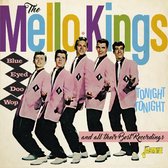 The Mello Kings - Blue Eyed Doo Wop. Tonight, Tonight And All Their (CD)
