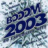 Boom 2003 the first