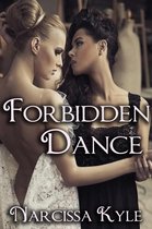 Forbidden Dance (Lesbian Adultery Erotica)