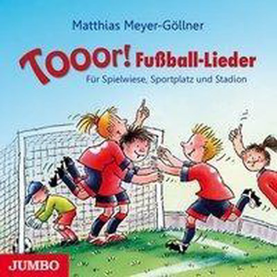 Meyer-Göllner, M: Tooor! Fußball-Lieder/CD - cover