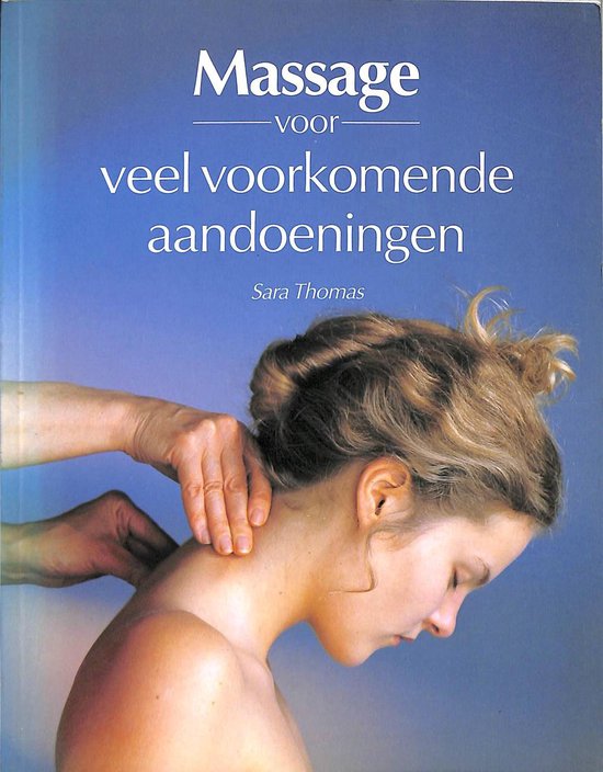 9789023006817 - Massage voor veel voorkomende aand