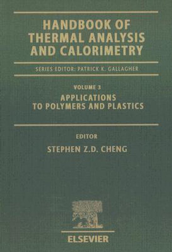 Handbook of Thermal Analysis and Calorimetry: Applications to Polymers ...