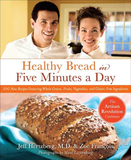 Healthy Artisan Bread In Five Minutes A Day - cover