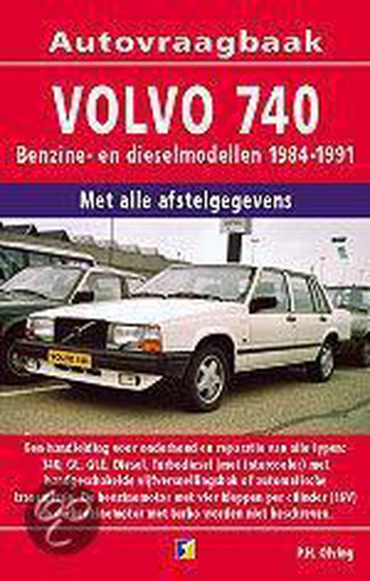 Cover van het boek 'Vraagbaak Volvo 740 / Benzine diesel 1984 - 1991'