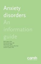 Information Guide - Anxiety Disorders