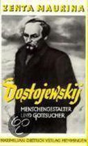 Dostojewskij. Menschengestalter und Gottsucher