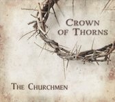 Churchmen - Crown Of Thorns (CD)