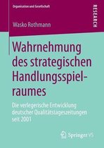 Wahrnehmung Des Strategischen Handlungsspielraumes