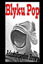 Blyku Pop