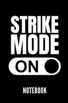 Strike Mode on Notebook