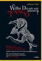 Willst du mit mir Tango tanzen? Das Bilderbuch der versteckten Geschichten