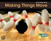 Making Things Move