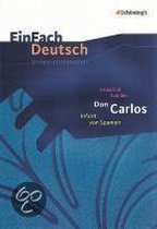 Friedrich Schiller: 'Don Carlos'. Gymnasiale Oberstufe