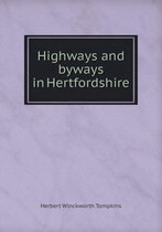 Highways and byways in Hertfordshire