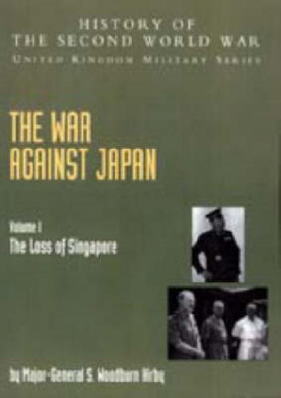 The War against Japan Volume I