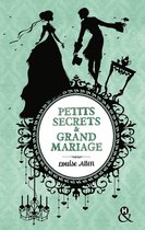Petits secrets et grand mariage