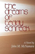 The Dreams of Teddy Schreck