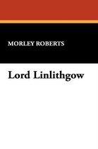 Lord Linlithgow