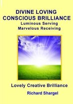 Divine Loving Conscious Brilliance