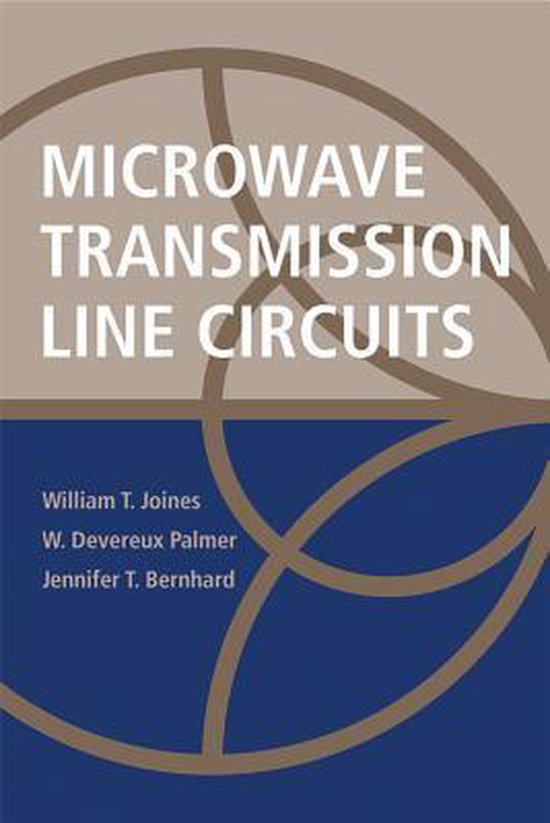 Microwave Transmission Line Circuits 9781608075690 William Thomas Joines Boeken bol