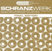 Best Of Schranzwerk  Final Edition W/Dj Rush/Jason Little/Sven Wittekind