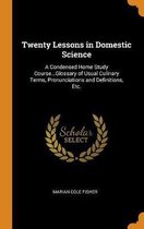 Twenty Lessons in Domestic Science