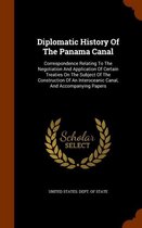 Diplomatic History of the Panama Canal