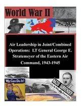 Air Leadership in Joint/Combined Operations