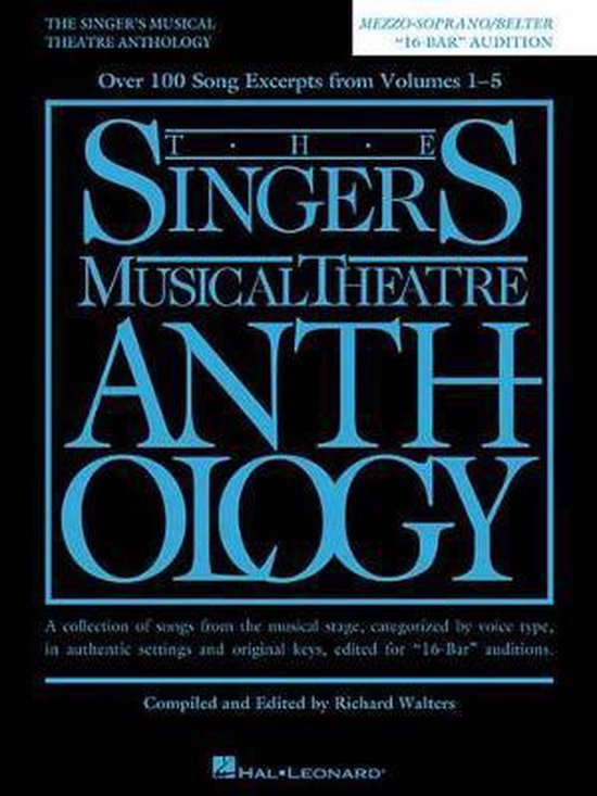 The Singer's Musical Theatre Anthology - 16-Bar Audition Edition