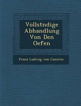 Vollst Ndige Abhandlung Von Den Oefen