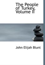 The People of Turkey, Volume II