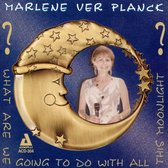 Marlene VerPlanck - What Are We Going To Do With All This Moonlight (CD)