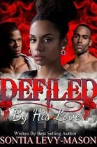 Defiled by His Love