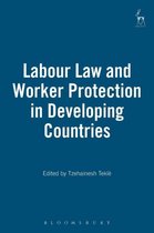 Labour Law and Worker Protection in Developing Countries
