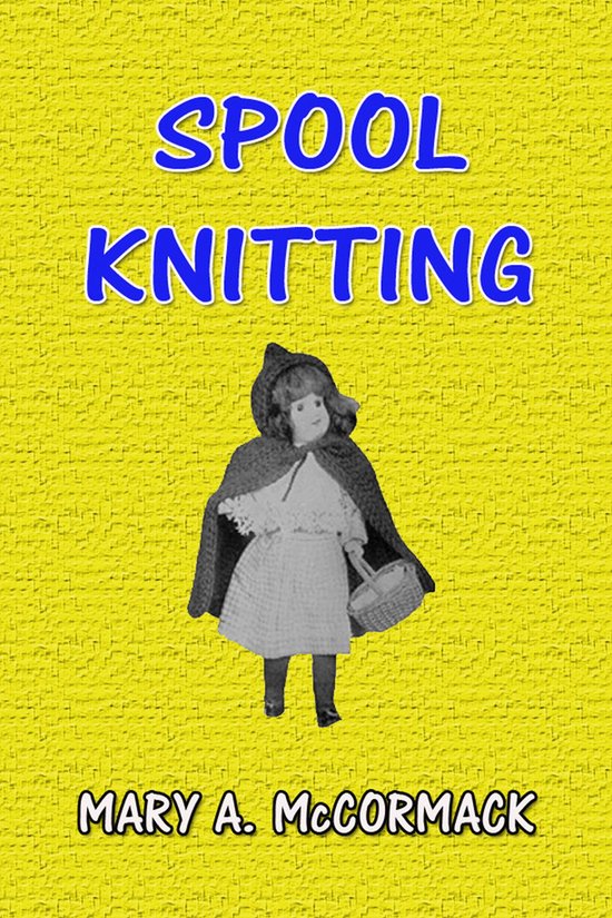 Spool Knitting - cover