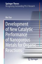 Springer Theses - Development of New Catalytic Performance of Nanoporous Metals for Organic Reactions