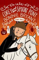 Pony Tails - Corey and the Spooky Pony