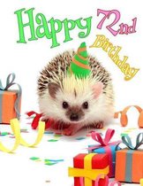 Happy 72nd Birthday