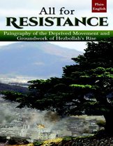 All for Resistance: Paingraphy of the Deprived Movement and Groundwork of Hezbollah's Rise