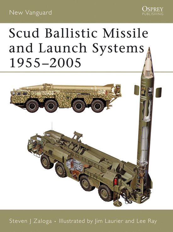 Scud Ballistic Missile and Launch Systems 1955-2005 - cover