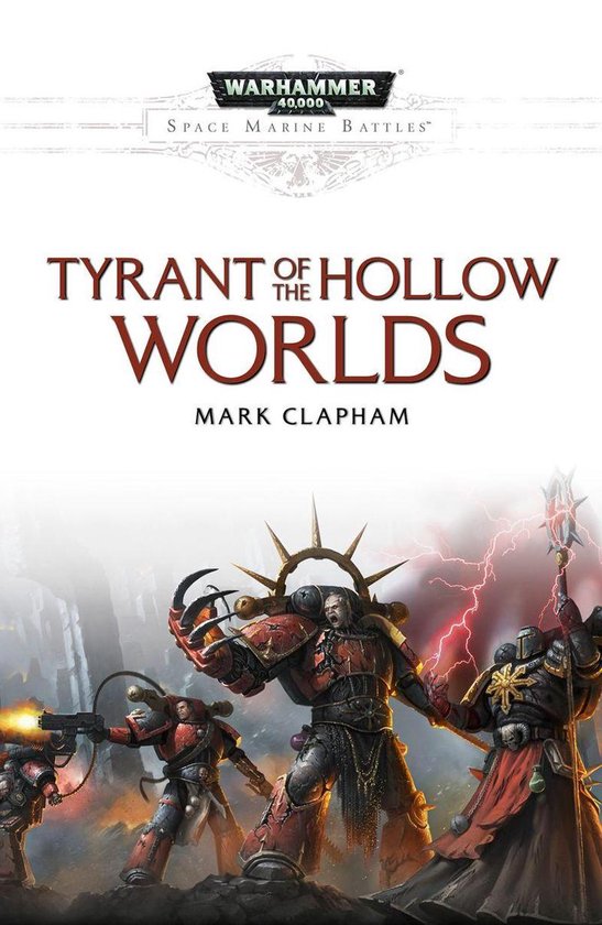 Space Marine Battles: Warhammer 40,000 - Tyrant of the Hollo ... - cover