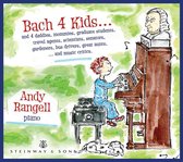Andrew Rangell - Bach 4 Kids (CD)